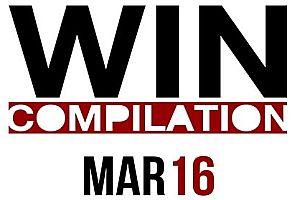 Win Compilation März 2016