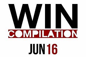 WIN Compilation Juni 2016