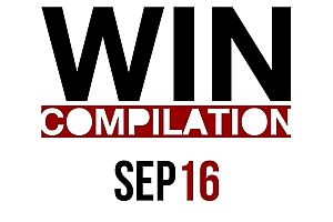 WIN Compilation September 2016